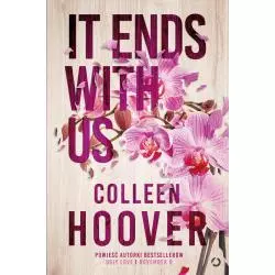 IT ENDS WITH US Colleen Hoover - Otwarte