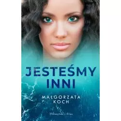 JESTEŚMY INNI Małgorzata Koch - Prószyński