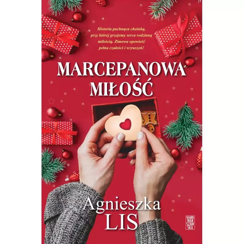 MARCEPANOWA MIŁOŚĆ Agnieszka Lis - Skarpa Warszawska
