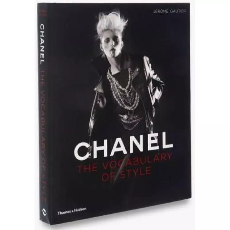 CHANEL THE VOCABULARY OF STYLE Jerome Gautier - Thames&Hudson
