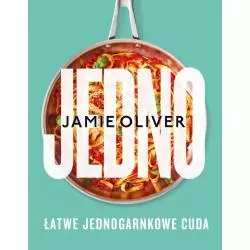 JEDNO. ŁATWE DANIA JEDNOGARNKOWE Jamie Oliver - Insignis