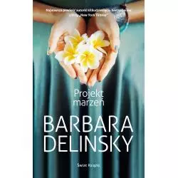 PROJEKT MARZEŃ Barbara Delinsky - Świat Książki