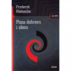 POZA DOBREM I ZŁEM Fryderyk Nietzsche - Vis-a-Vis Etiuda