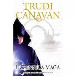 UCZENNICA MAGA. PREQUEL TRYLOGII CZARNEGO MAGA Trudi Canavan - Galeria Książki