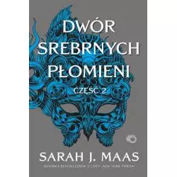 DWÓR SREBRNYCH PŁOMIENI 2 Sarah J. Maas - Uroboros