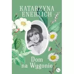 DOM NA WYGONIE Katarzyna Enerlich - MG