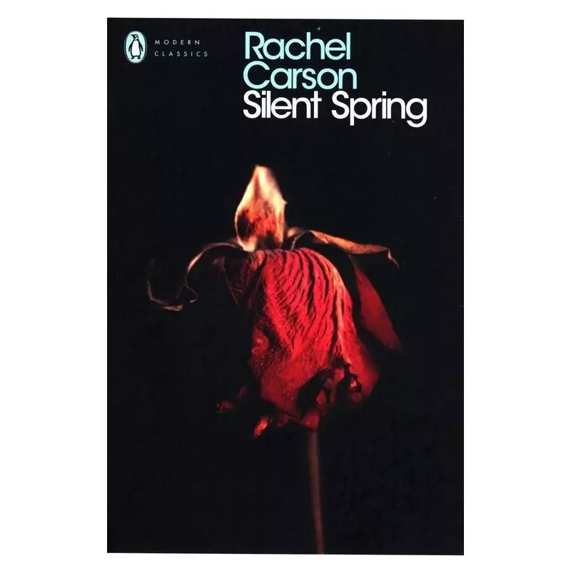 SILENT SPRING Rachel Carson - Penguin Books