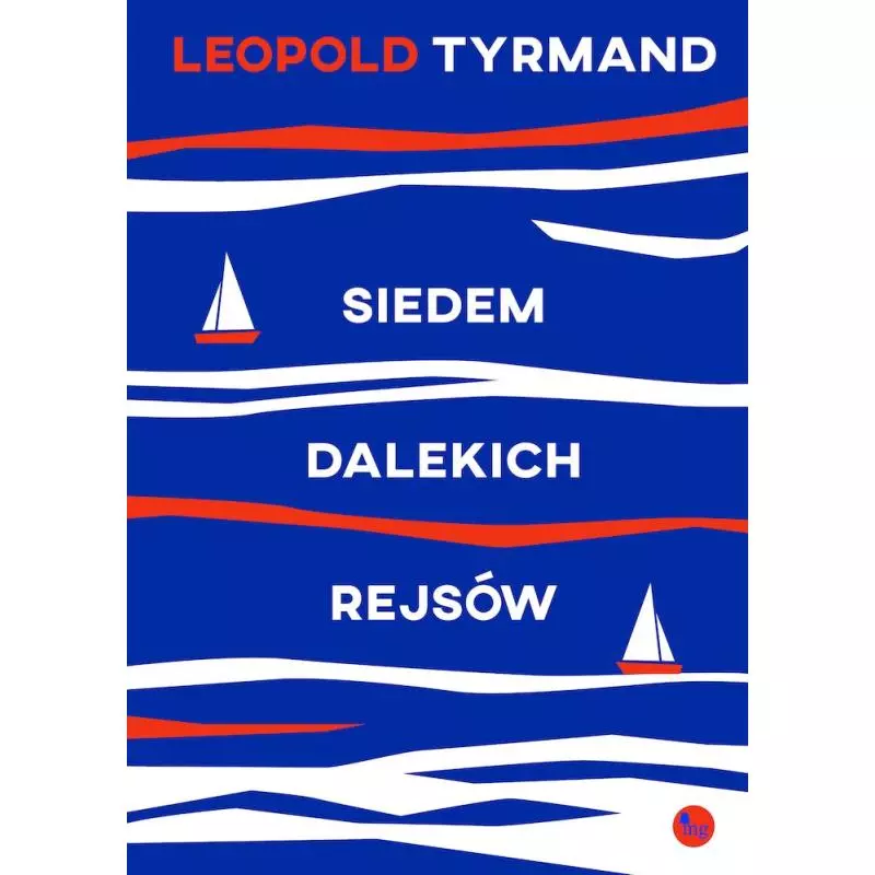 SIEDEM DALEKICH REJSÓW Leopold Tyrmand - MG