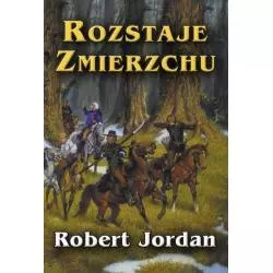 ROZSTAJE ZMIERZCHU. KOŁO CZASU Robert Jordan - Zysk