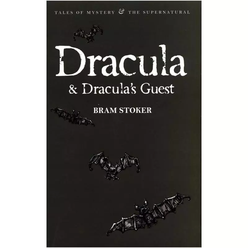 DRACULA AND DRACULA GUEST Bram Stoker - Wordsworth