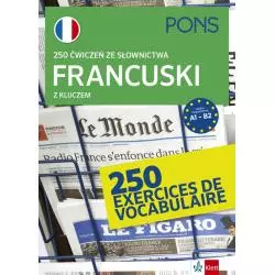 FRANCUSKI Z KLUCZEM. 250 ĆWICZEŃ ZE SŁOWNICTWA - LektorKlett