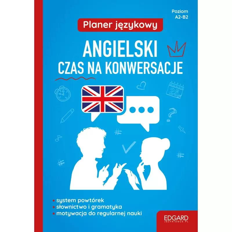 PLANER JĘZYKOWY ANGIELSKI CZAS NA KONWERSACJE Magda Jachimiak - Edgard