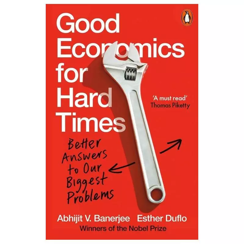GOOD ECONOMICS FOR HARD TIMES Abhijit Banerjee - Penguin Books
