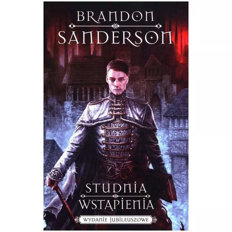 STUDNIA WSTĄPIENIA Brandon Sanderson - Mag