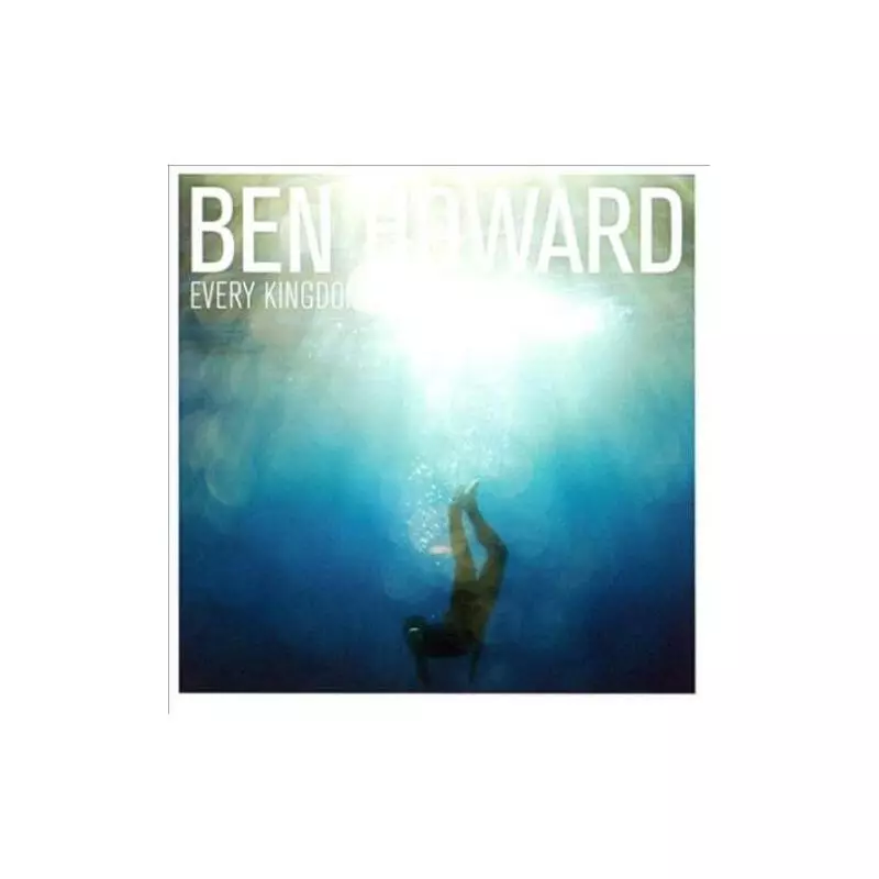 BEN HOWARD EVERY KINGDOM CD - Universal Music Polska