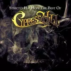 CYPRESS HILL STRICTLY HIP HOP THE BEST OF CD - Sony Music Entertainment