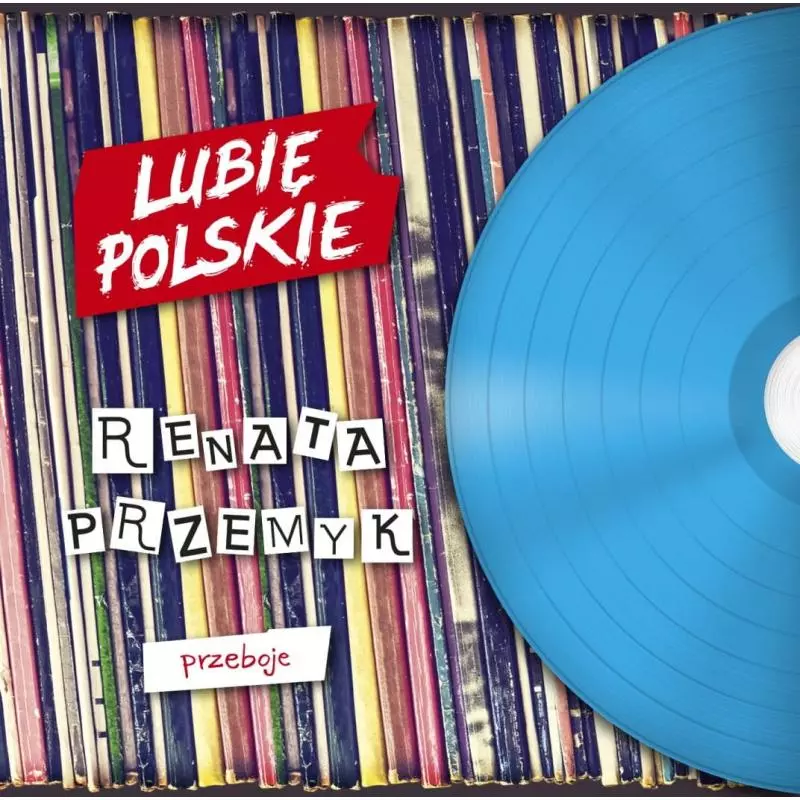 RENATA PRZEMYK LUBIĘ POLSKIE PRZEBOJE CD - Sony Music Entertainment