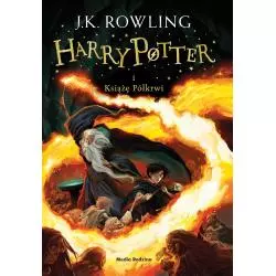 HARRY POTTER I KSIĄŻĘ PÓŁKRWI Joanne K. Rowling - Media Rodzina