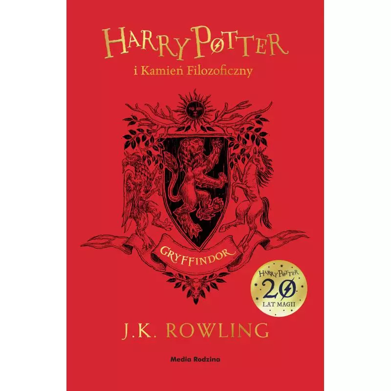 HARRY POTTER I KAMIEŃ FILOZOFICZNY. GRYFFINDOR Joanne K. Rowling - Media Rodzina