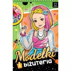 MODELKI I BIŻUTERIA Z NAKLEJKAMI Anna Podgórska - Aksjomat