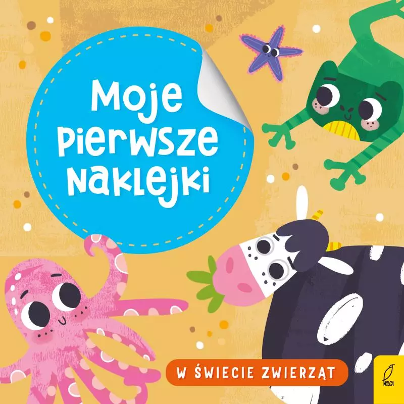 W ŚWIECIE ZWIERZĄT MOJE PIERWSZE NAKLEJKI - Wilga