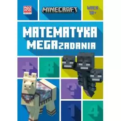 MINECRAFT MATEMATYKA MEGAZADANIA 10+ - Harperkids