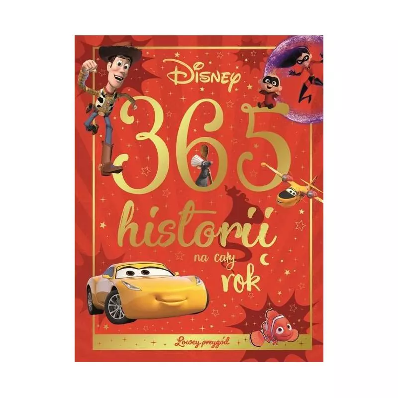 DISNEY ŁOWCY PRZYGÓD. 365 HISTORII NA CAŁY ROK - Olesiejuk