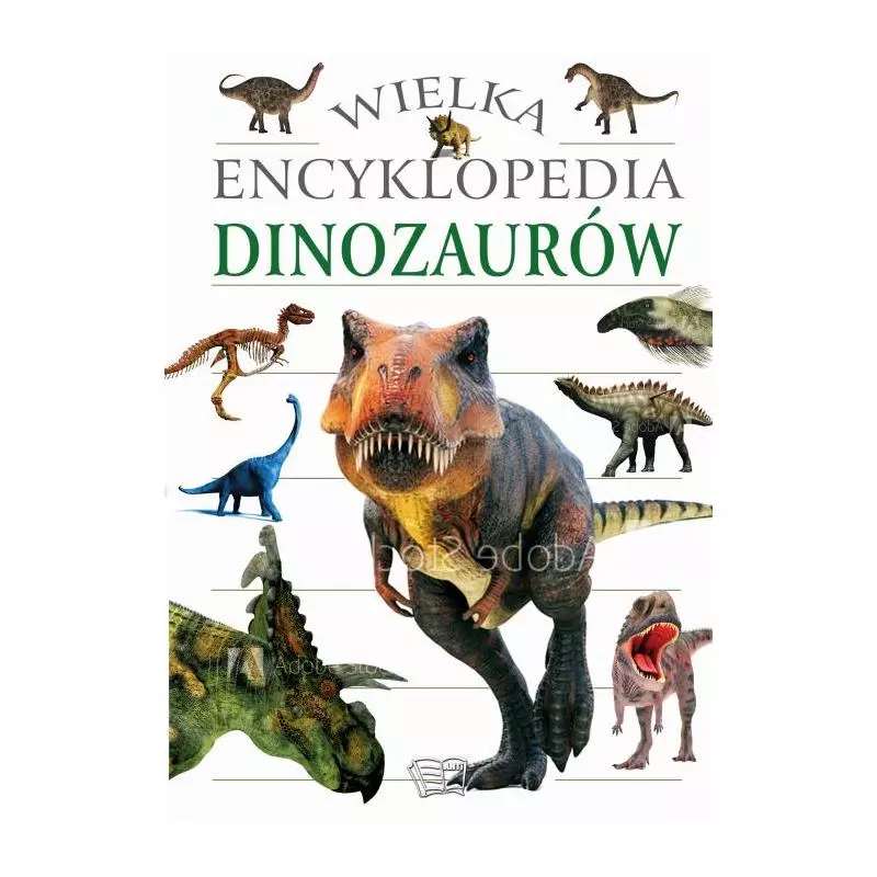 WIELKA ENCYKLOPEDIA DINOZAURÓW - Arti