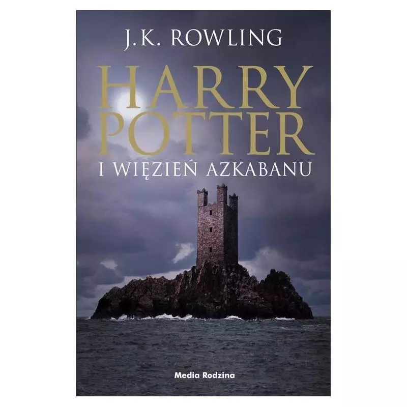 HARRY POTTER I WIĘZIEŃ AZKABANU Joanne K. Rowling - Media Rodzina