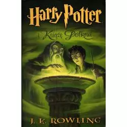 HARRY POTTER I KSIĄŻĘ PÓŁKRWI Joanne K. Rowling - Media Rodzina