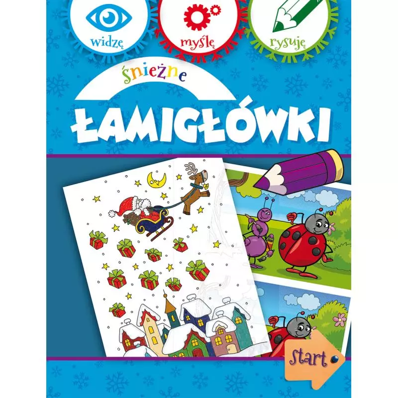 ŚNIEŻNE ŁAMIGŁÓWKI. WIDZĘ, MYŚLĘ, RYSUJĘ - Olesiejuk