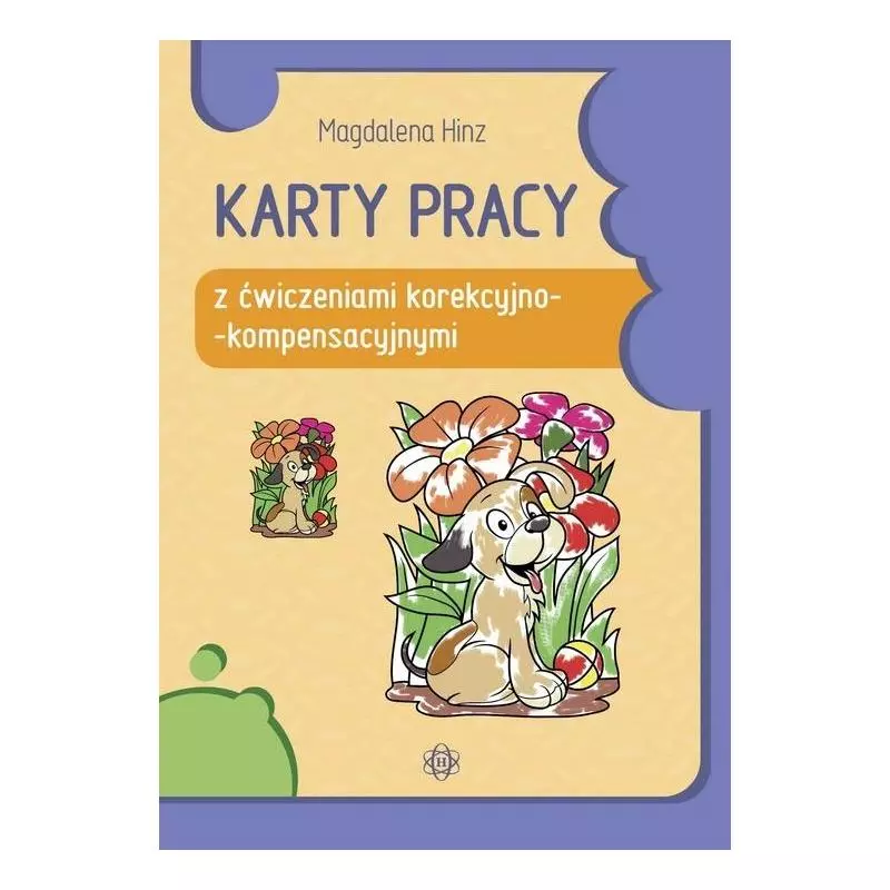 KARTY PRACY Z ĆWICZENIAMI KOREKCYJNO KOMPENSACYJNYMI Magdalena Hinz - Harmonia