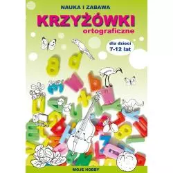 KRZYŻÓWKI ORTOGRAFICZNE DLA DZIECI 7-12 LAT Beata Guzowska - Literat