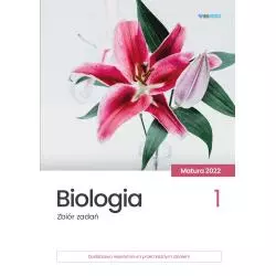 BIOLOGIA ZBIÓR ZADAŃ 1 MATURA 2022 - Biomedica