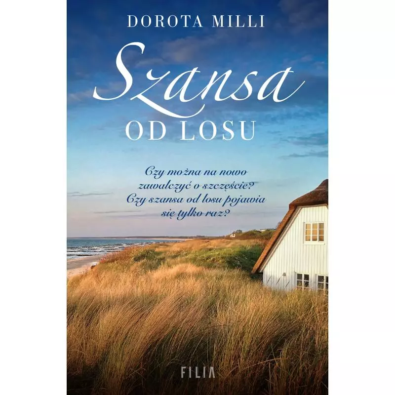 SZANSA OD LOSU Dorota Milli - Filia