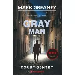GRAY MAN Mark Greaney - Poradnia K