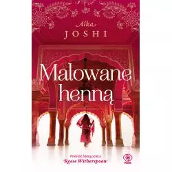 MALOWANE HENNĄ Alka Joshi - Rebis