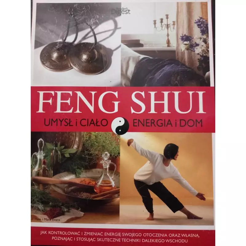 FENG SHUI - UMYSŁ I CIAŁO, ENERGIA I DOM - Readers Digest