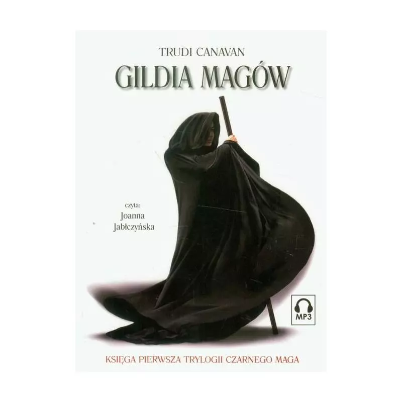 GILDIA MAGÓW TRYLOGIA CZARNEGO MAGA 1 AUDIOBOOK CD MP3 - Galeria Książki
