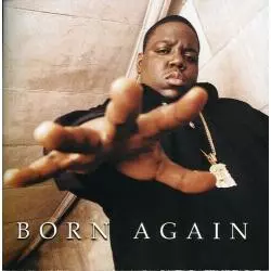 THE NOTORIOUS B.I.G. BORN AGAIN CD - Warner Music