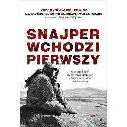 SNAJPER WCHODZI PIERWSZY Michał Wójcik, Przemysław Wójtowicz - Znak