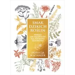 SMAK DZIKICH ROŚLIN Patrycja Machałek - Znak