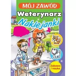 MÓJ ZAWÓD WETERYNARZ NAKLEJANKI ZABAWA I NAUKA - Arti