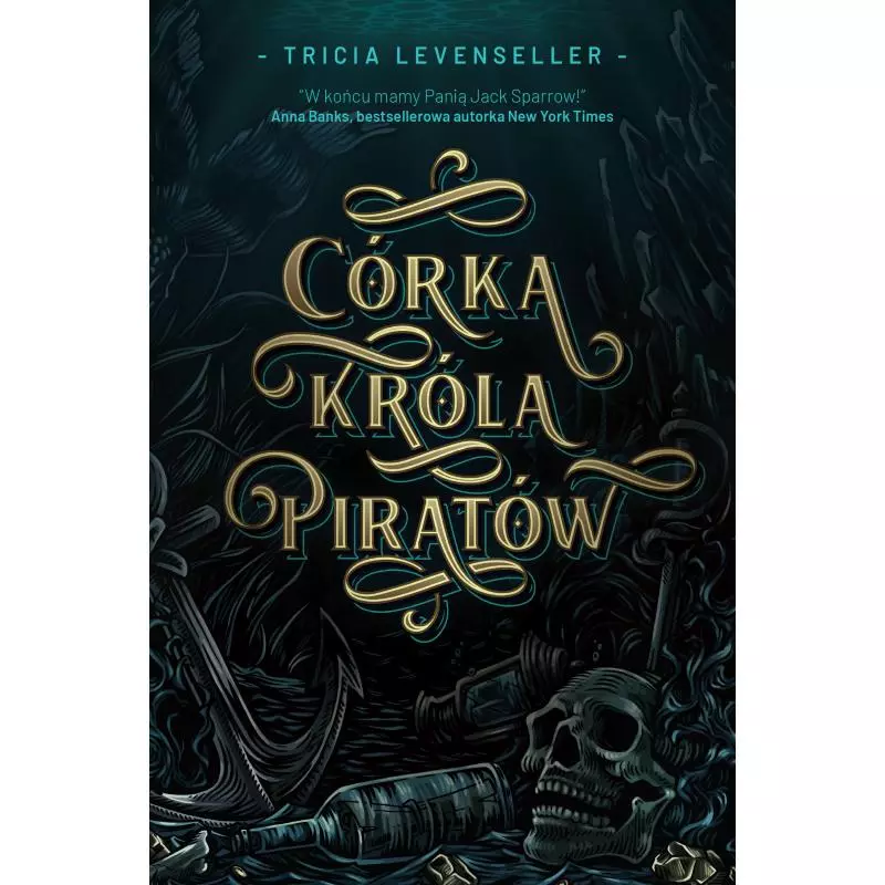 CÓRKA KRÓLA PIRATÓW Tricia Levenseller - Filia