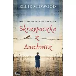 SKRZYPACZKA Z AUSCHWITZ Ellie Midwood - Akapit Press