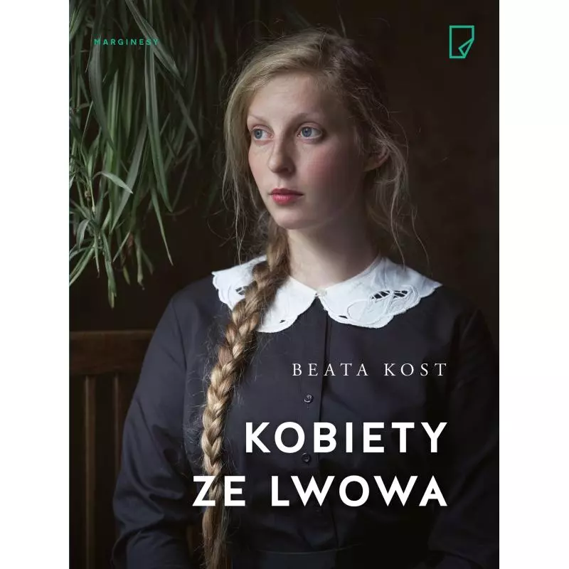 KOBIETY ZE LWOWA Beata Kost - Marginesy