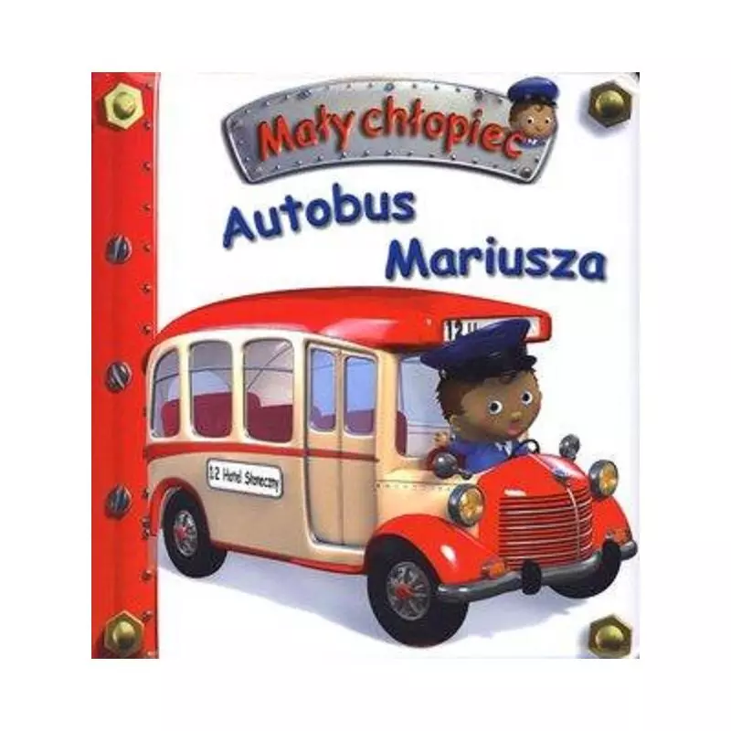 AUTOBUS MARIUSZA. MAŁY CHŁOPIEC Emilie Beaumont, Nathalie Belineau - Olesiejuk