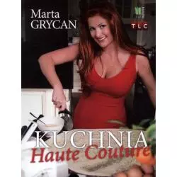 KUCHNIA HAUTE COUTURE Marta Grycan - G+J