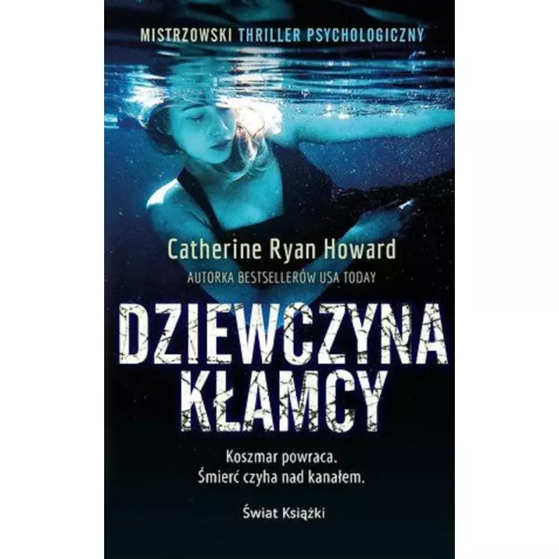DZIEWCZYNA KŁAMCY Catherine Ryan Howard - Świat Książki