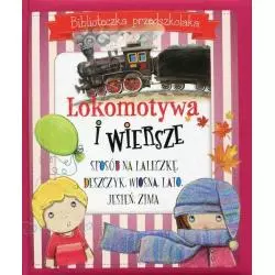 LOKOMOTYWA I WIERSZE. BIBLIOTECZKA PRZEDSZKOLAKA - Olesiejuk